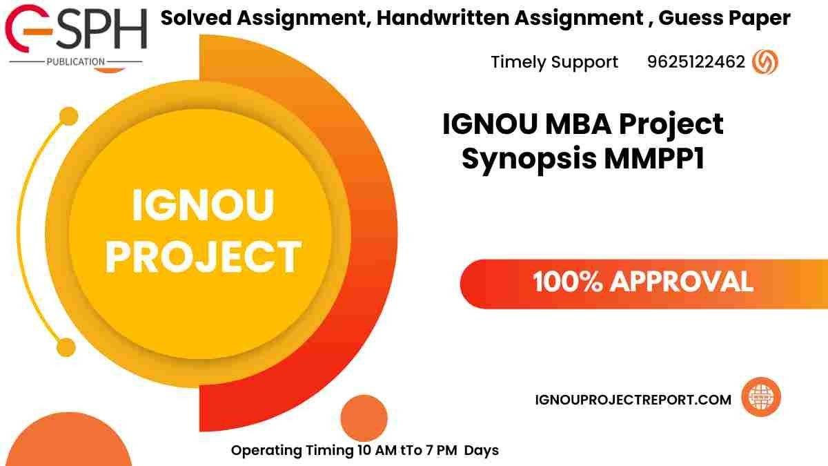 IGNOU MBA Project Synopsis MMPP1